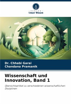 Wissenschaft und Innovation, Band 1 - Garai, Chhabi; Pramanik, Chandana