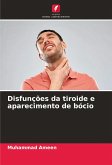 Disfunções da tiroide e aparecimento de bócio