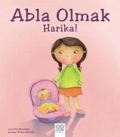 Abla Olmak Harika - Manushkin, Fran