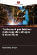Traitement par friction-malaxage des... - Bild 1