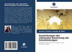 Auswirkungen der nationalen Bewertung der Schulleistungen - Lousada de Melo, Sandra Cristina