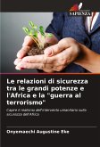 Le relazioni di sicurezza tra le grandi potenze e l'Africa e la &quote;guerra al terrorismo&quote;