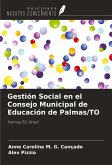 Gestión Social en el Consejo Municipal de Educación de Palmas/TO