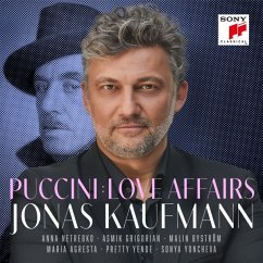 Puccini: Love Affairs - Kaufmann/Netrebko/Grigorian/Yende/Yoncheva/Fisch/+