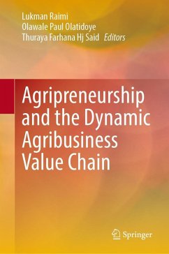 Agripreneurship and the Dynamic Agribusiness Value Chain