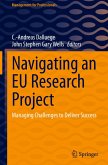 Navigating an EU Research Project Navigating an EU Research Project