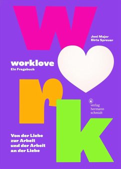 worklove - Spreuer, Birte; Marriott, Joni