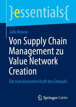 Von Supply Chain Management zu Value Network Creation - Krause, Julia