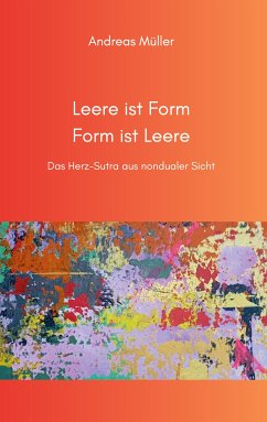 Leere ist Form, Form ist Leere (eBook, ePUB) - Müller, Andreas
