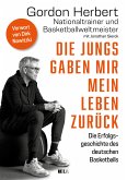 Die Jungs gaben mir mein Leben zurück (eBook, PDF)