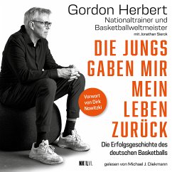 Die Jungs gaben mir mein Leben zurück (eBook, PDF) - Herbert, Gordon; Sierck, Jonathan