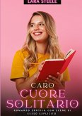 Caro Cuore Solitario