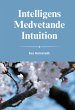 Intelligens medvetande intuition... - Bild 1