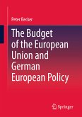 The Budget of the European Union and German European Policy (eBook, PDF)