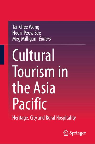 Cultural Tourism in the Asia Pacific (eBook, PDF) Cultural Tourism in the Asia Pacific (eBook, PDF)