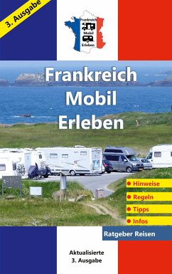 Frankreich-Mobil-Erleben (eBook, ePUB) - Schöttle, Claus