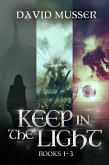 Keep In The Light - Books 1-3 (eBook, ePUB)