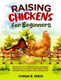 Raising Chickens for Beginners (eBook, ePUB)