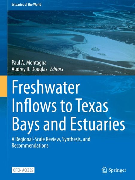Freshwater Inflows to Texas Bays and Estuaries