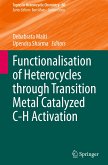 Functionalisation of Heterocycles through Transition Metal Catalyzed C-H Activation