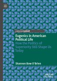 Eugenics in American Political Life (eBook, PDF)