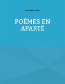 Poèmes en aparté (eBook, ePUB)