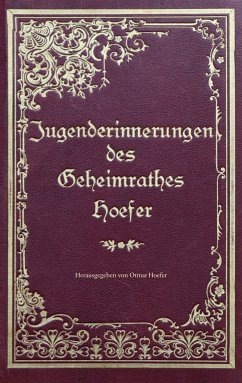 Jugenderinnerungen des Geheimrathes Hoefer (eBook, ePUB)