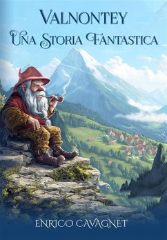 Cover VALNONTEY - UNA STORIA FANTASTICA (eBook, ePUB)