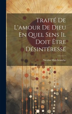 Cover Traité De L'amour De Dieu En Quel Sens Il Doit Être Désintéressé