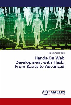 Hands-On Web Development with Flask: From Basics to Advanced