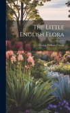 The Little English Flora