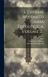 S. Thomae Aquinatis Summa Theologica,... - Bild 1