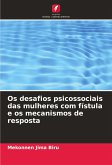 Os desafios psicossociais das mulheres com fístula e os mecanismos de resposta