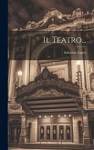 Il Teatro...