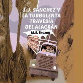 J.J. Sánchez y la turbulenta travesía del alacrán (MP3-Download)