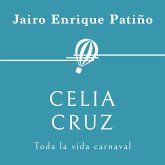 Celia Cruz. Toda la vida carnaval (MP3-Download)