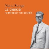 La ciencia, su método y su filosofía (MP3-Download)