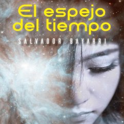 El espejo del tiempo (MP3-Download) - Bayarri, Salvador