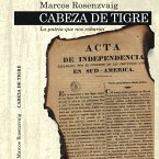 Cabeza de Tigre. La patria que nos robaron (MP3-Download)