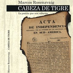 Cabeza de Tigre. La patria que nos robaron (MP3-Download) Cover Cabeza de Tigre. La patria que nos robaron (MP3-Download)