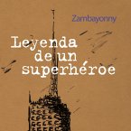 Leyenda de un superhéroe (MP3-Download)