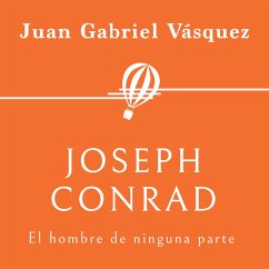 Joseph Conrad. El hombre de ninguna parte (MP3-Download) - Vasquez, Juan Gabriel