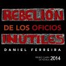 Rebelión de los oficios inútiles... - Bild 1