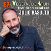 Alimentación y cáncer E7. Vegetal de atún. Nutrición y salud con Julio Basulto (MP3-Download)