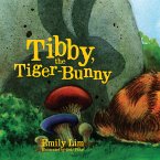 Tibby, the Tiger Bunny (MP3-Download)