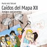 Caídos del mapa XII. Amigos con... - Bild 1