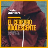 El cerebro adolescente. Una mente en construcción (MP3-Download)