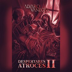 Despertares Atroces II (MP3-Download) - Vanegas, Alvaro