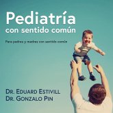 Pediatria con sentido común (MP3-Download)