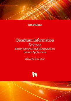 Quantum Information Science - Recent Advances and Computational Science Applications